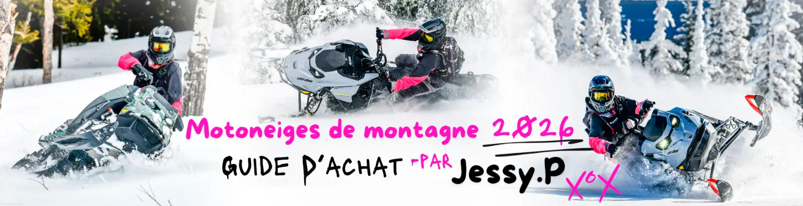 Enfin, un guide d’achat pour les motoneiges de montagne destiné aux femmes… écrit par une femme