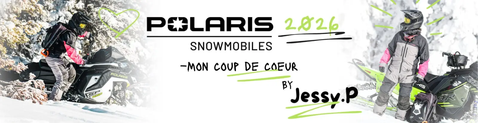 SnowShoot 2026 : la motoneige Polaris qui a volé mon cœur (et la surprise que je n’avais pas vue venir)